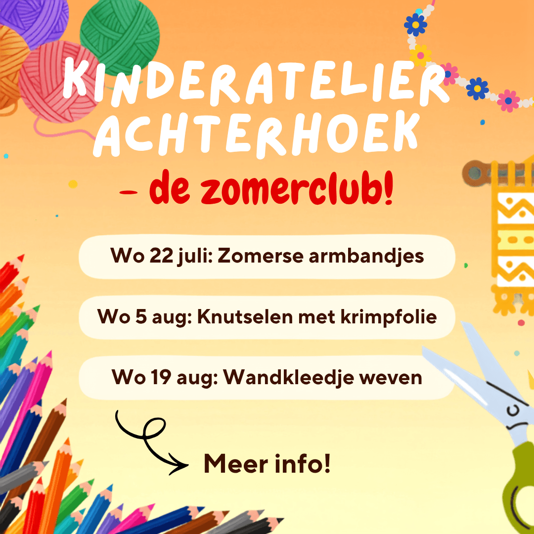 Kinderatelier Zomerclub programma Kinderatelier - De Zomerclub!