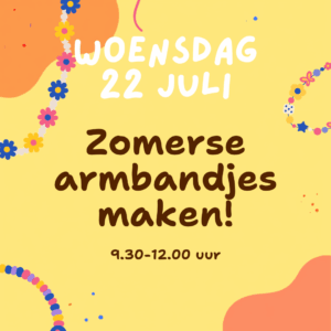Kinderatelier Zomerclub woensdag 22 juli zomerse armbandjes maken
